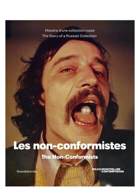 【预售】非正统派：俄罗斯艺术收藏史 蒙彼利埃Le MOCO博物馆同名展览配套图录 The Non-Conformists  原版英文艺术画册画集进口书