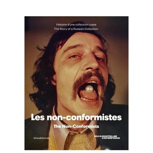蒙彼利埃Le MOCO博物馆同名展览配套图录 原版 预售 英文艺术画册画集进口书 Conformists 非正统派：俄罗斯艺术收藏史 Non The