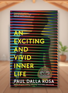 【现货】兴奋且生动的精神生活An Exciting and Vivid Inner Life英文小说精装Paul Dalla Rosa进口原版书Serpent's Tail08书籍图