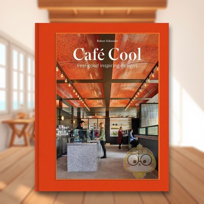 【预售】Café Cool:启发灵感的咖啡店设计英文室内设计空间与装饰精装进口原版外版书籍Café Cool : Feel-Good Inspiring Desig