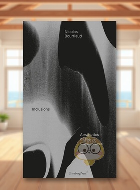 【预售】包含内容资本世的美学Inclusions Aesthetics of the Capitalocene英文艺术总论历史理论评论简装进口原版书 The MIT Pr书