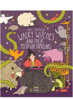【预售】古怪女巫和她们奇特的家畜 Wacky Witches And Their Peculiar Familiars 原版英文儿童绘本