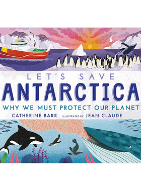 【现货】让我们一起拯救南极洲 英文青少年读物 Let’s Save Antarctica 英文青少年读物原版图书进口外版书籍 Catherine Barr and