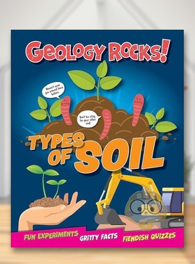 【预售】地质岩石土壤类型Geology Rocks! Types of Soil英文儿童绘本知识百科6-9岁精装进口原版书Izzi Howell Wayland书籍图书外