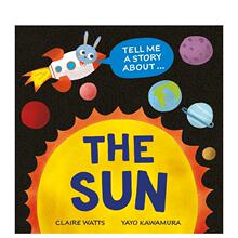 【预售】太阳：一个关于太阳系的故事 Tell Me a Story About: The Sun 原版英文儿童绘本进口书籍图书外版正版
