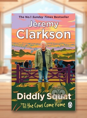【预售】克拉克森的农场2我的牛又不见了Diddly Squat ‘Til The Cows Come Home英文传记进口原版图书Jeremy Clarkson平装Pengui