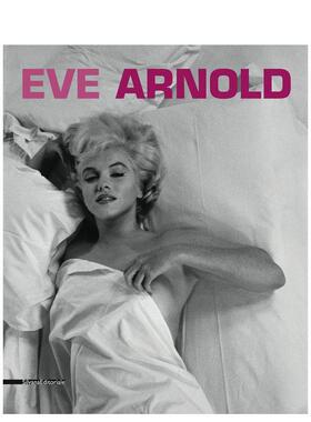 【预售】20世纪马格南女性摄影师伊芙·阿诺德回顾展图册 Eve Arnold 原版英文摄影作品集进口书籍图书外版正版