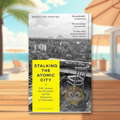 【预售】潜行原子城切尔诺贝利中堕落与腐化者的生活英文人文历史进口原版书平装Stalking the Atomic City: Life Among the Dec书