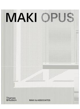 【预售】日本现代主义建筑大师槙文彦：建筑全集 MAKI OPUS 原版英文建筑设计进口书籍图书外版正版