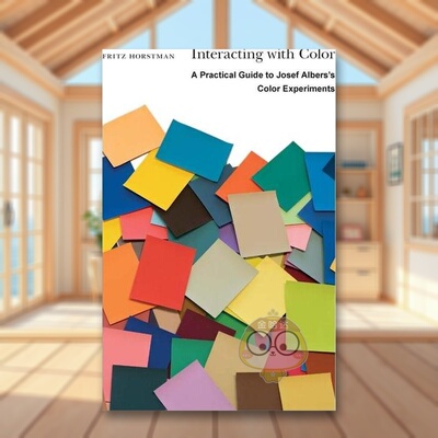 【现货】色彩互动：约瑟夫·阿尔伯斯色彩实验实用指南英文艺术家艺术工作室进口原版外版书平装14岁以上Interacting with Color书