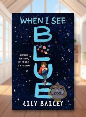 【现货】当我看到蓝色同理心教育读物 Lily BaileyWhen I See Blue英文青少年读物3-6岁平装Lily Bailey 进口原版书Orion Publish
