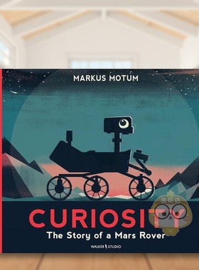 【预售】好奇号：火星车的故事 Curiosity: The Story of a Mars Rover 原版英文儿童绘本进口书籍图书外版正版