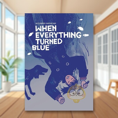 【现货】当一切变成蓝色英文漫画进口原版图书When Everything Turned BlueAlessandro Baronciani Dark Horse Books书籍外版正版