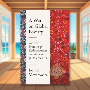 【预售】向贫困宣战 A War on Global Poverty 原版英文人文历史进口书籍图书外版正版