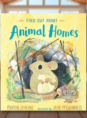 【现货】【寻找发现】动物之家【Find Out About】Animal Homes英文儿童趣味3-6岁精装Martin Jenkins and Jane McGuinness进口原