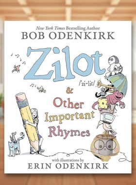 【预售】【2023巴诺书店年度图书终选名单】Zilot和其他重要韵律英文儿童故事进口原版外版书精装3-6周岁Zilot & Other Importan书