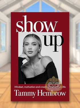 【预售】出现心态动力和创造你的梦想生活Show Up Mindset, Motivation and Creating Your Dream Life英文生活心灵励志平装进口原