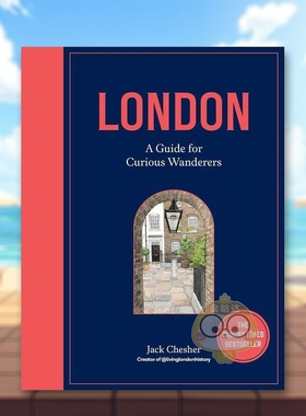 【现货】伦敦好奇漫游者插画指南英文生活旅行London: A Guide for Curious Wanderers精装Jack Chesher  Katharine Fraser Franc