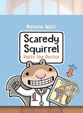 【现货】害怕的松鼠去看医生Scaredy Squirrel Visits the Doctor英文儿童绘本虚构类3-6岁精装Melanie Watt进口原版书Tundra Boo