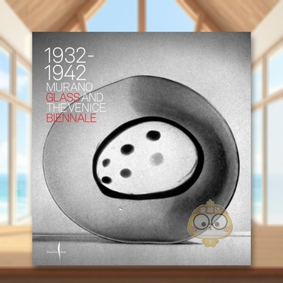 【现货】穆拉诺玻璃与威尼斯双年展 Murano Glass and the Venice Biennale 原版英文字体图案标志设计进口书籍图书外版正版