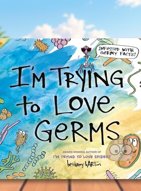 【预售】我试着去爱细菌英文儿童绘本知识百科进口原版外版书精装3-6周岁I'm Trying to Love GermsBethany BartonViking (US)书籍
