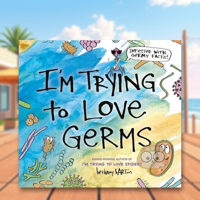 【预售】我试着去爱细菌英文儿童绘本知识百科进口原版外版书精装3-6周岁I'm Trying to Love GermsBethany BartonViking (US)书籍