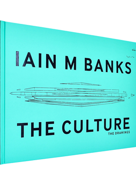 【预售】文明  伊恩·M.班克斯文明系列画集 The Culture: The Drawings 英文插画原画设定集原版图书外版进口书籍 Iain M. Banks