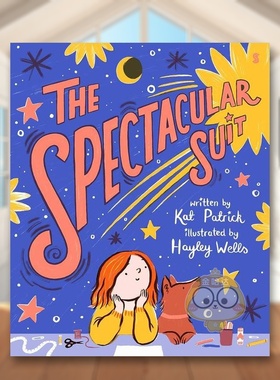 【预售】华丽套装英文儿童绘本身体认知启蒙进口原版外版书平装3-6周岁The Spectacular SuitKat PatrickScribe书籍图书正版