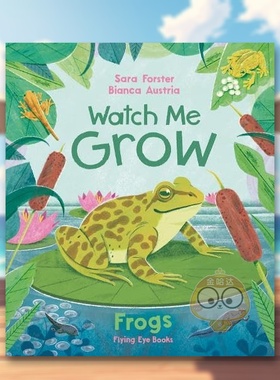 【现货】青蛙成长记 Watch Me Grow: Frogs 原版英文儿童绘本 自然启蒙 生命周期趣味科普 双级阅读难度进口书籍图书外版正版