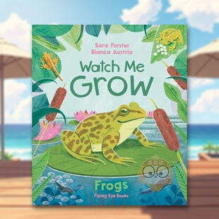 【现货】青蛙成长记 Watch Me Grow: Frogs 原版英文儿童绘本 自然启蒙 生命周期趣味科普 双级阅读难度进口书籍图书外版正版