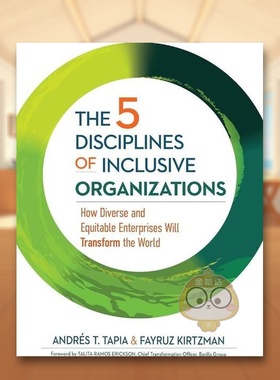 【预售】包容性组织的5项纪律5 Disciplines Of Inclusive Org英文商业行销精装进口原版书Tapia  Andrés T Berrett-Koehler书籍