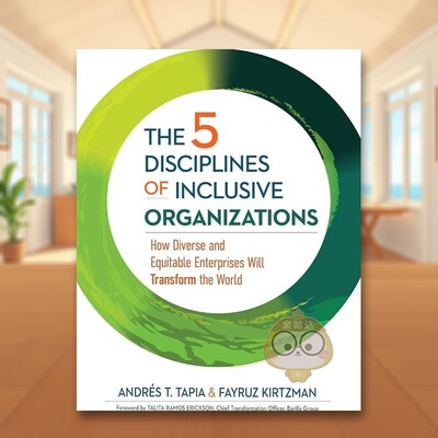 【预售】包容性组织的5项纪律5 Disciplines Of Inclusive Org英文商业行销精装进口原版书Tapia  Andrés T Berrett-Koehler书籍