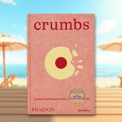 【预售】面包屑世界各地的饼干和甜品Crumbs Cookies and Sweets from Around the World英文餐饮精装Ben Mims 进口原版书Phaidon