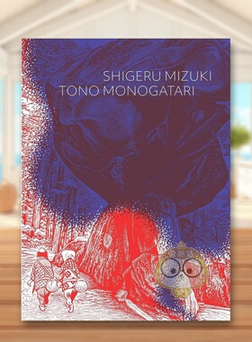 【预售】远野物语水木茂英文漫画图书进口原版书平装Tono MonogatariShigeru MizukiDrawn and Quarterly书籍外版正版
