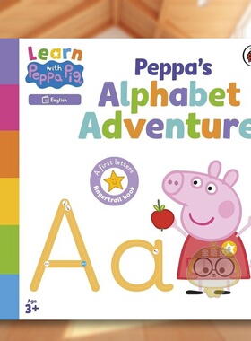 【预售】和佩奇一起学习：佩奇的字母冒险英文儿童艺术启蒙进口原版外版书纸板书6-9岁Learn with Peppa: Peppa's Alphabet Adve书