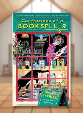 【预售】书商的自白星期日泰晤士报畅销书Confessions of a Bookseller THE SUNDAY TIMES BESTSELLER英文小说简装Shaun Bythell进