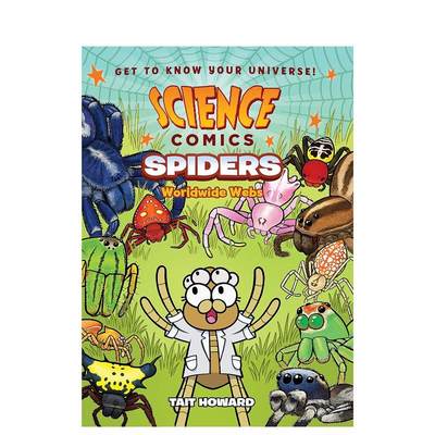 【预售】蜘蛛：万维网 【Science Comics】Spiders: Worldwide Webs 原版英文儿童漫画