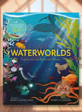 【现货】水下世界Waterworlds英文儿童绘本知识百科3-6岁精装Anna Claybourne 进口原版书Welbeck publishing3381428书籍图书外版