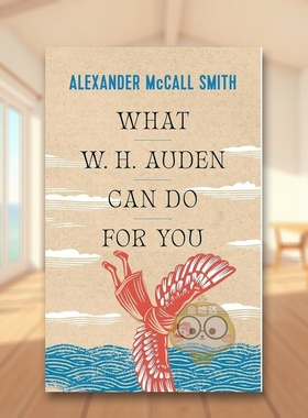【现货】WH奥登能为你做什么What W. H. Auden Can Do for You英文散文简装Alexander McCall Smith进口原版书Princeton Universi