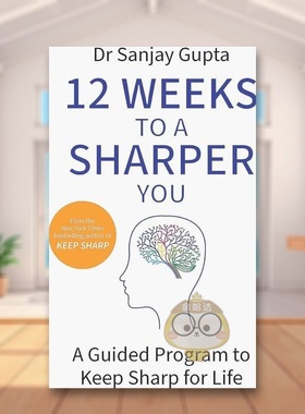 【预售】12 周让你更敏锐：大脑敏锐指南 12 Weeks to a Sharper You 原版英文生活综合进口书籍图书外版正版