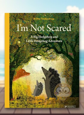 【预售】【博洛尼亚获奖插画师Britta Teckentrup】我不害怕刺猬的冒险英文儿童绘本插画师进口原版图书I’m Not Scared A Big H书