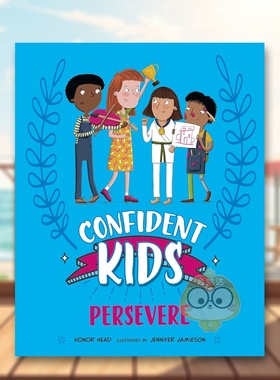 【现货】自信儿童！：坚持不懈 Confident Kids!: Persevere 原版英文儿童绘本进口书籍图书外版正版