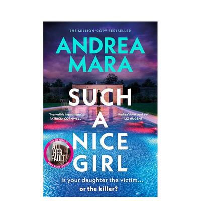 【预售】看似无害的女孩 Such a Nice Girl 英文进口原版文学小说正版图书籍 百万书《都是她的错》All Her Fault作者全新悬疑小说
