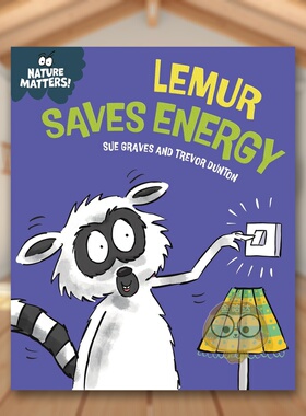 【现货】自然小课堂：狐猴节约能源（精装） Nature Matters: Lemur Saves Energy 原版英文儿童绘本进口书籍图书外版正版