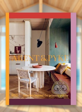 【现货】Arent & Pyke: 超越初级调色板的室内装修英文室内设计空间与装饰精装进口原版外版书籍Arent & Pyke: Interiors Beyond图