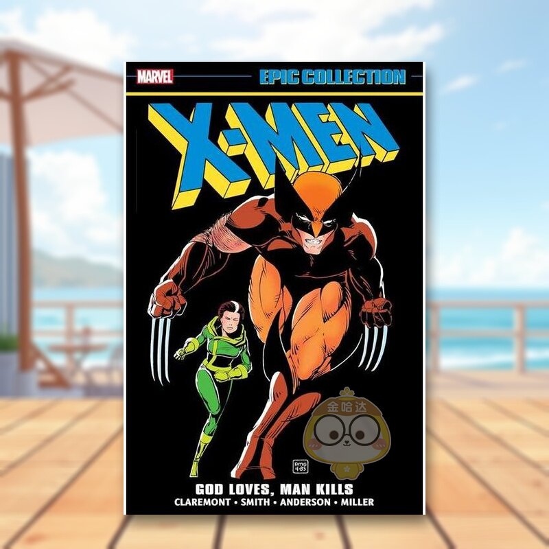 【现货】【Marvel】X战警史诗合集神爱世人,人却相残英文漫画平装进口原版书X-Men Epic Collection: God Loves, Man Kills Paul书