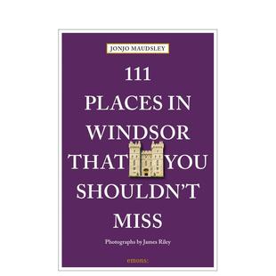 个地方 Windsor 预售 111 Miss 英文旅行 Places 温莎不可错过 You That 原版 Shouldn