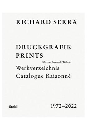 【预售】理查德·塞拉：版画作品全集1972–2022 Richard Serra: Catalogue Raisonné 原版英文艺术画册画集进口书籍图书外版正版