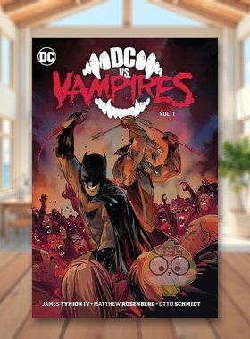 【预售】【DC Comics】DCvs.吸血鬼卷1英文漫画简装进口原版书DC vs. Vampires Vol. 1 James Tynion IV  Matthew Rosenberg  Ot书
