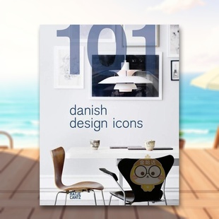 101 Danish 英文工业产品设计进口书籍图书外版 预售 正版 原版 101个丹麦设计 Icons Design